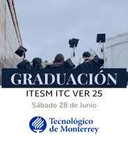 Graduación ITESM ITC VER 25