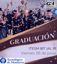 Graduación ITESM IBT IAL IR